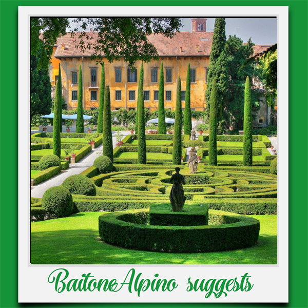 BaitoneAlpino suggests: Giardino Giusti in Verona